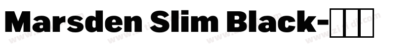 Marsden Slim Black字体转换 Marsden Slim Black字体转换
